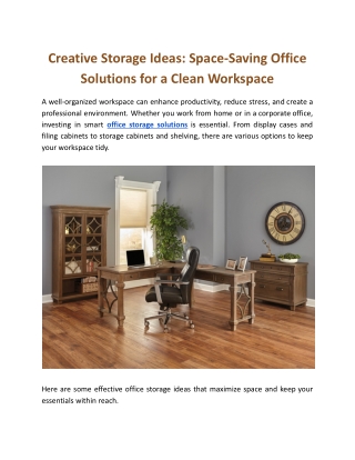Creative Storage Ideas: Space-Saving Office Solutions for a Clean Workspace