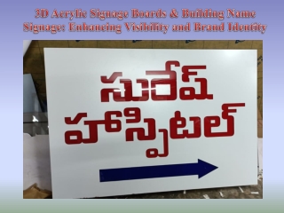 3D Acrylic Signage Boards & Building Name Signage Enhancing Visibility and Brand Identity