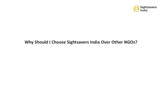 Why Should I Choose Sightsavers India Over Other NGOs