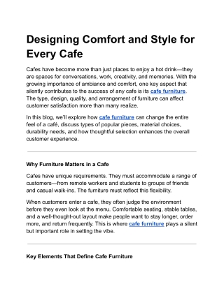 Designing Comfort and Style for Every Cafe