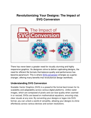 Revolutionizing Your Designs: The Impact of SVG Conversion
