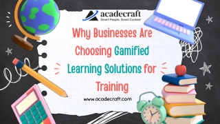 Why Businesses Are Choosing Gamified Learning Solutions for Training