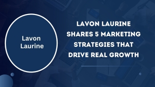 Lavon Laurine Shares 5 Marketing Strategies That Drive Real Growth
