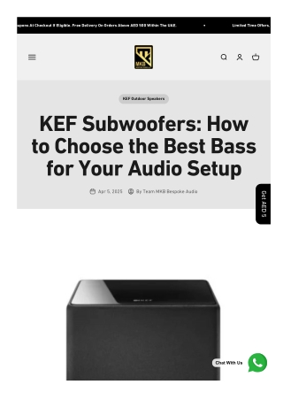 KEF Subwoofers - How to Choose the Best Bass for Your Audio Setup