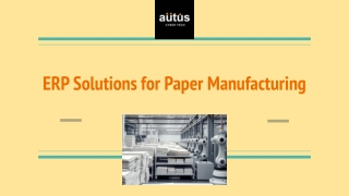 ERP Solutions for Paper Manufacturing