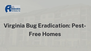 Virginia Bug Eradication Pest-Free Homes