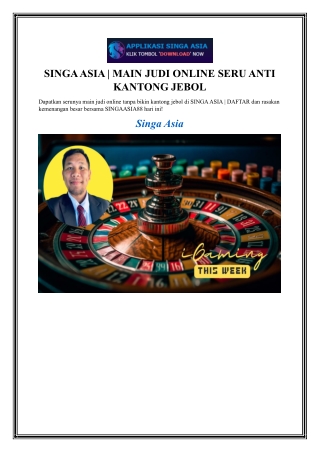 SINGA ASIA MAIN JUDI ONLINE SERU ANTI KANTONG JEBOL