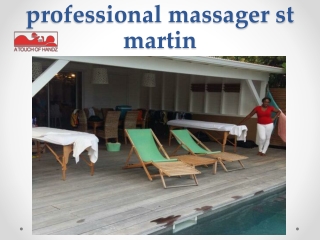 professional massager st martin