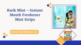 Kwik Mint – Instant Mouth Freshener Mint Strips