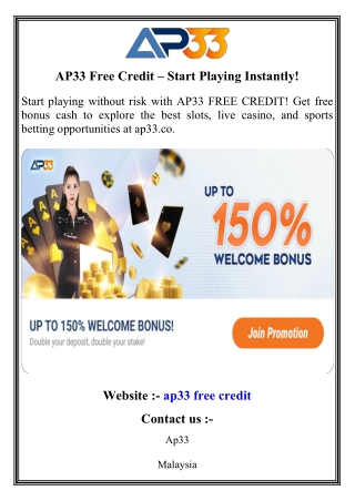 AP33 Free Credit – Start Playing Instantly!