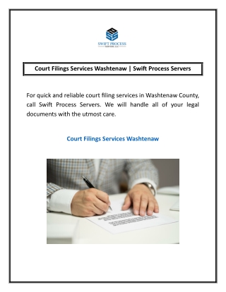 Court Filings Services Washtenaw | Swift Process Servers