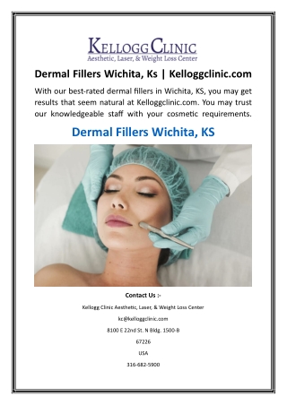 Dermal Fillers Wichita, Ks  Kelloggclinic.com