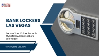 Secure Your Valuables with MySafeUSA Bank Lockers – Las Vegas