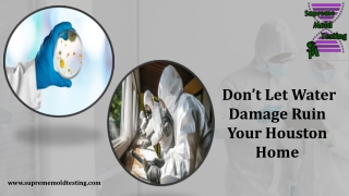 Water Damage Ruin Your Houston Home