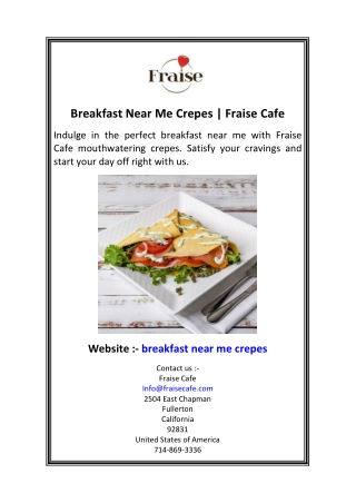 Breakfast Near Me Crepes  Fraise Cafe