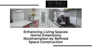 Quality Home Extensions Rockhampton | Refined Space