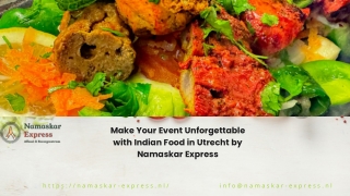 Authentic Indian Food in Utrecht at Namaskar Express