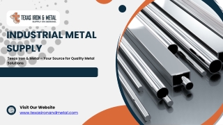 Industrial Metal Supply Solutions by Texas Iron & Metal