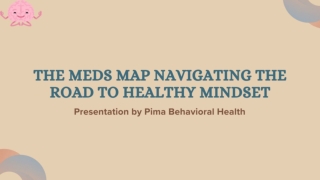The Meds Map Navigating the Road to Healthy Mindset