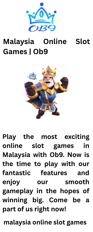 Malaysia Online Slot Games  Ob9
