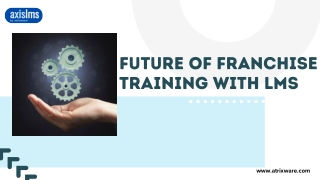 The Future of Franchise Training with Learning Management Systems