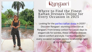 Where to Find the Finest Kaftan Dresses Online for Every Occasion in 2025
