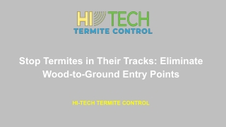 Stop Termites in Their Tracks - Eliminate Wood-to-Ground Entry Points