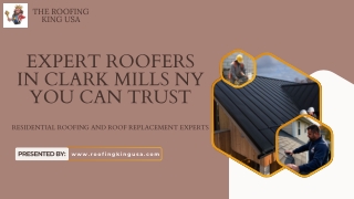 Expert Roofers in Clark Mills NY You Can Trust