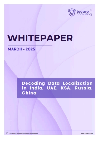 Decoding Data Localization in India, UAE, KSA, Russia, China