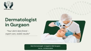 Looking for the best dermatologist in Gurgaon?