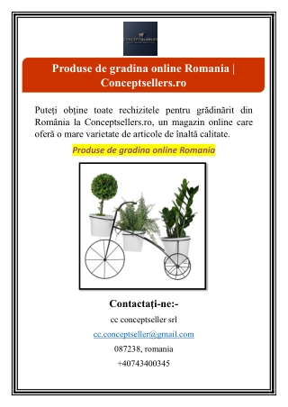 Produse de gradina online Romania | Conceptsellers.ro