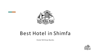 Shimla Hotels Discover the Best Hotel in Shimla for a Luxurious Stay