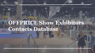 OFFPRICE Show Exhibitors Contacts Database