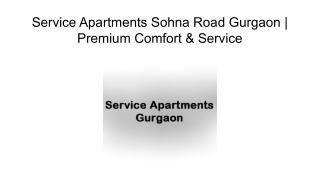 Service Apartments Sohna Road Gurgaon  Premium Comfort & Service