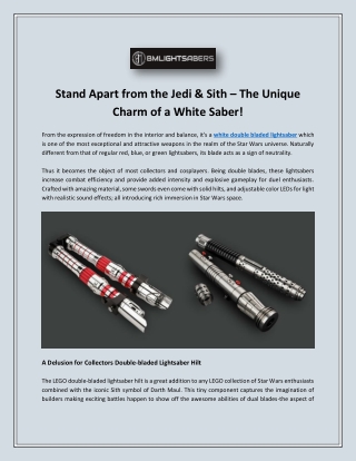 Stand Apart from the Jedi & Sith – The Unique Charm of a White Saber!