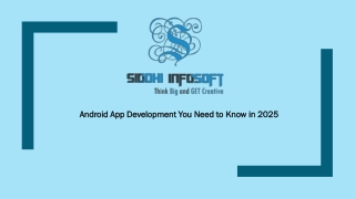 Android App Development You Need to Know in 2025