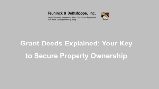 Grant Deeds Explained - Your Key to Secure Property Ownership