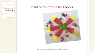 Fruit or Smoothie Ice Blocks