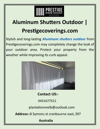 Aluminum Shutters Outdoor Prestigecoverings