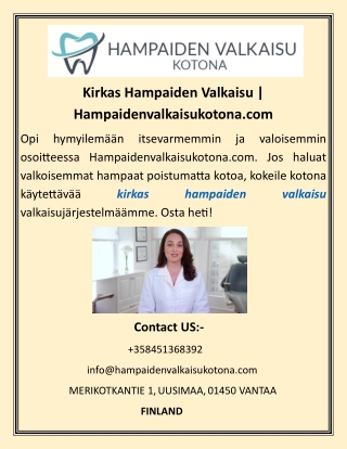 Kirkas Hampaiden Valkaisu  Hampaidenvalkaisukotona