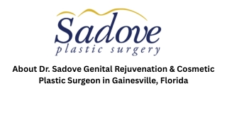 Dr. Sadove Genital Rejuvenation & Cosmetic Plastic Surgeon