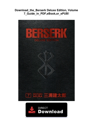 Download_the_Berserk Deluxe Edition, Volume 7_Guide_in_PDF,eBook,or_ePUB!