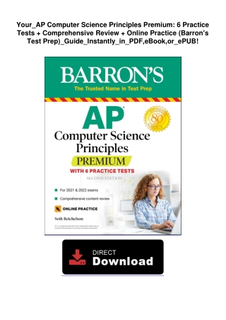 Your_AP Computer Science Principles Premium: 6 Practice Tests   Comprehensive