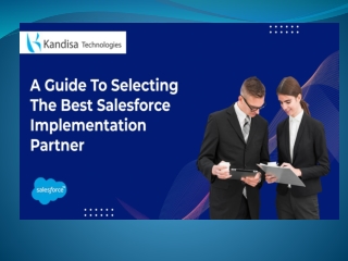 A Guide To Selecting The Best Salesforce Implementation Partner