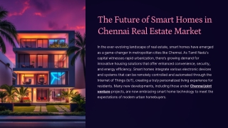 Smart homes are reshaping the Chennai real estate market by offering tech-driven