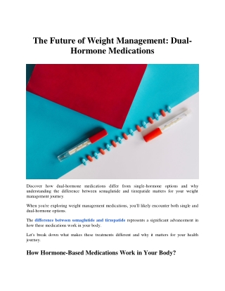 The Future of Weight Management Dual-Hormone Medications