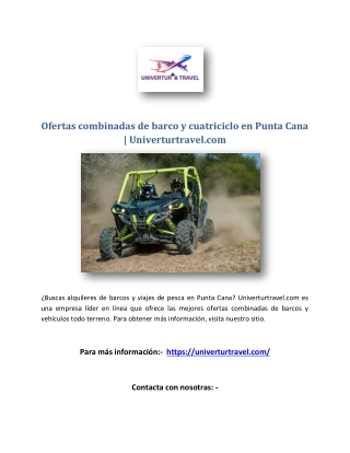 Ofertas combinadas de barco y cuatriciclo en Punta Cana | Univerturtravel.com