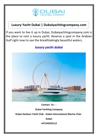 Luxury Yacht Dubai  Dubaiyachtingcompany.com
