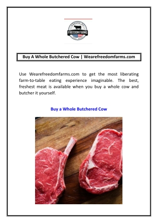 Buy A Whole Butchered Cow  Wearefreedomfarms.com