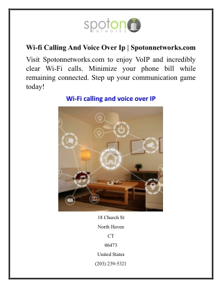 Wi-fi Calling And Voice Over Ip  Spotonnetworks.com